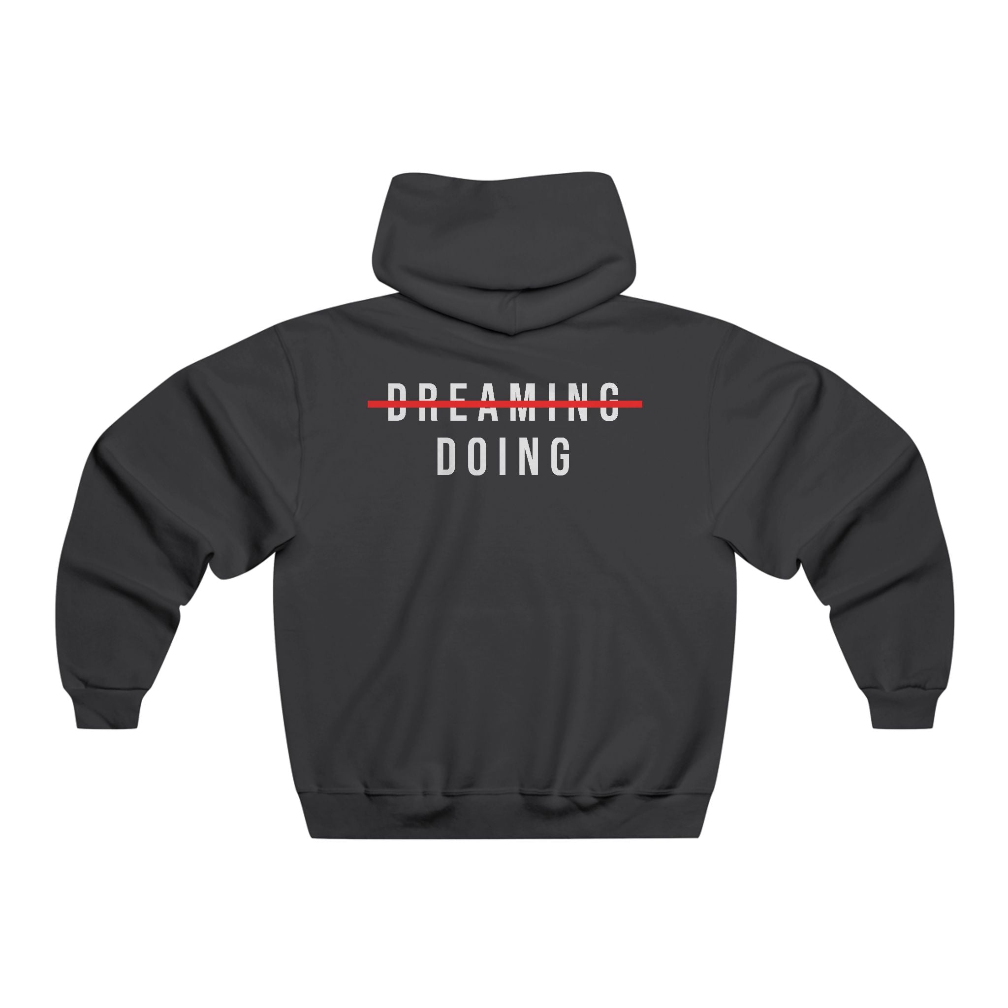 Doing Hoodie – Kill the Dream. Start the Work.