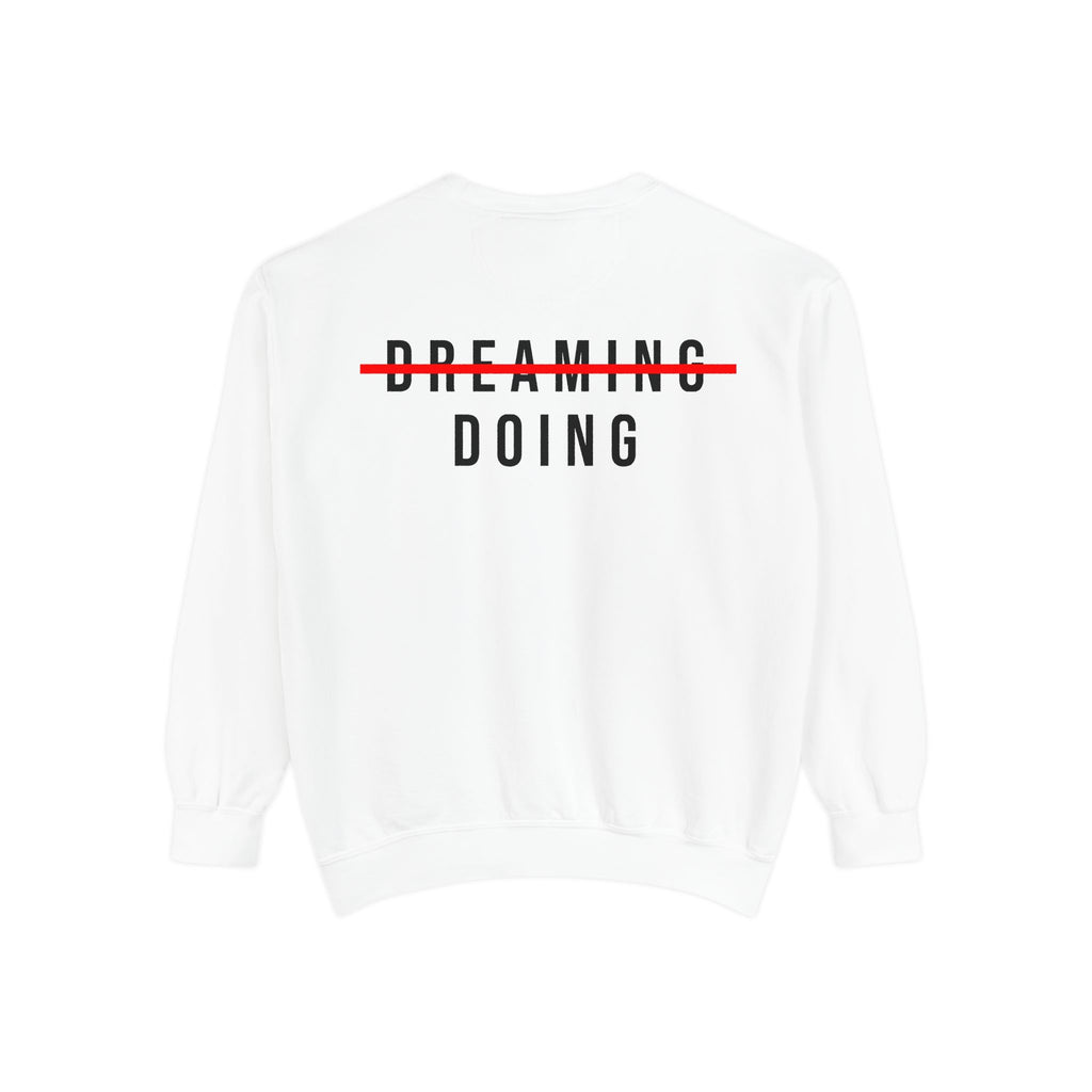 DOING Sweatshirt – No More Dreaming Edition