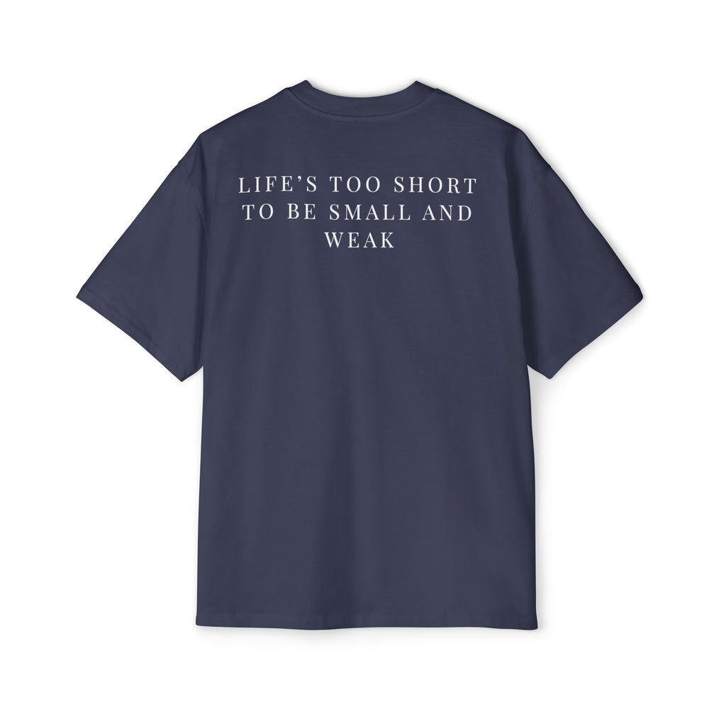 Life’s Too Short Tee – Strength Over Excuses