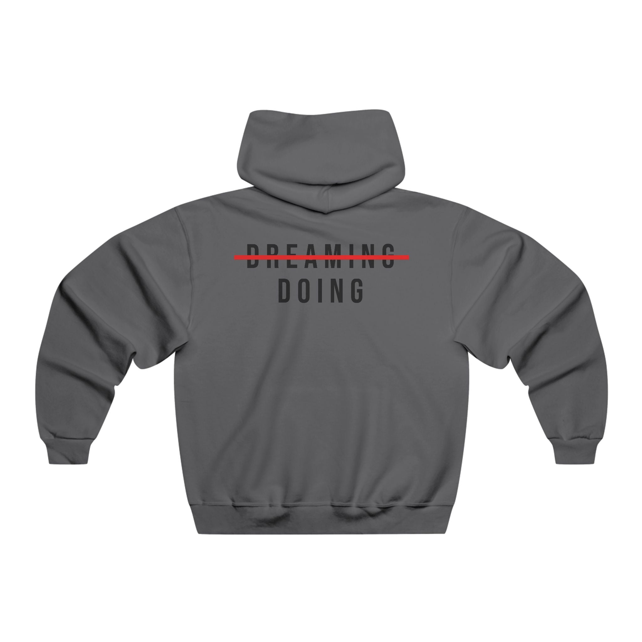 Doing Hoodie – Kill the Dream. Start the Work.