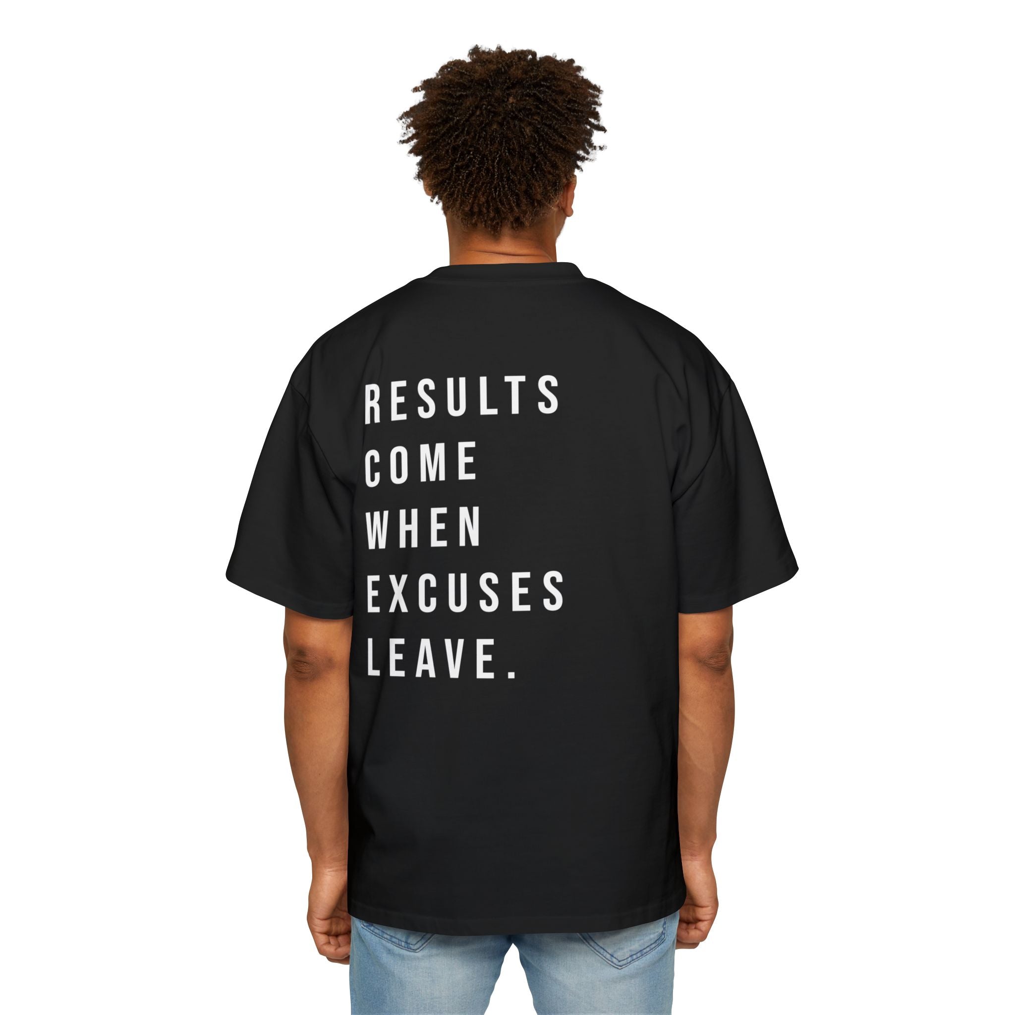 No Excuses Tee – Results Only Zone