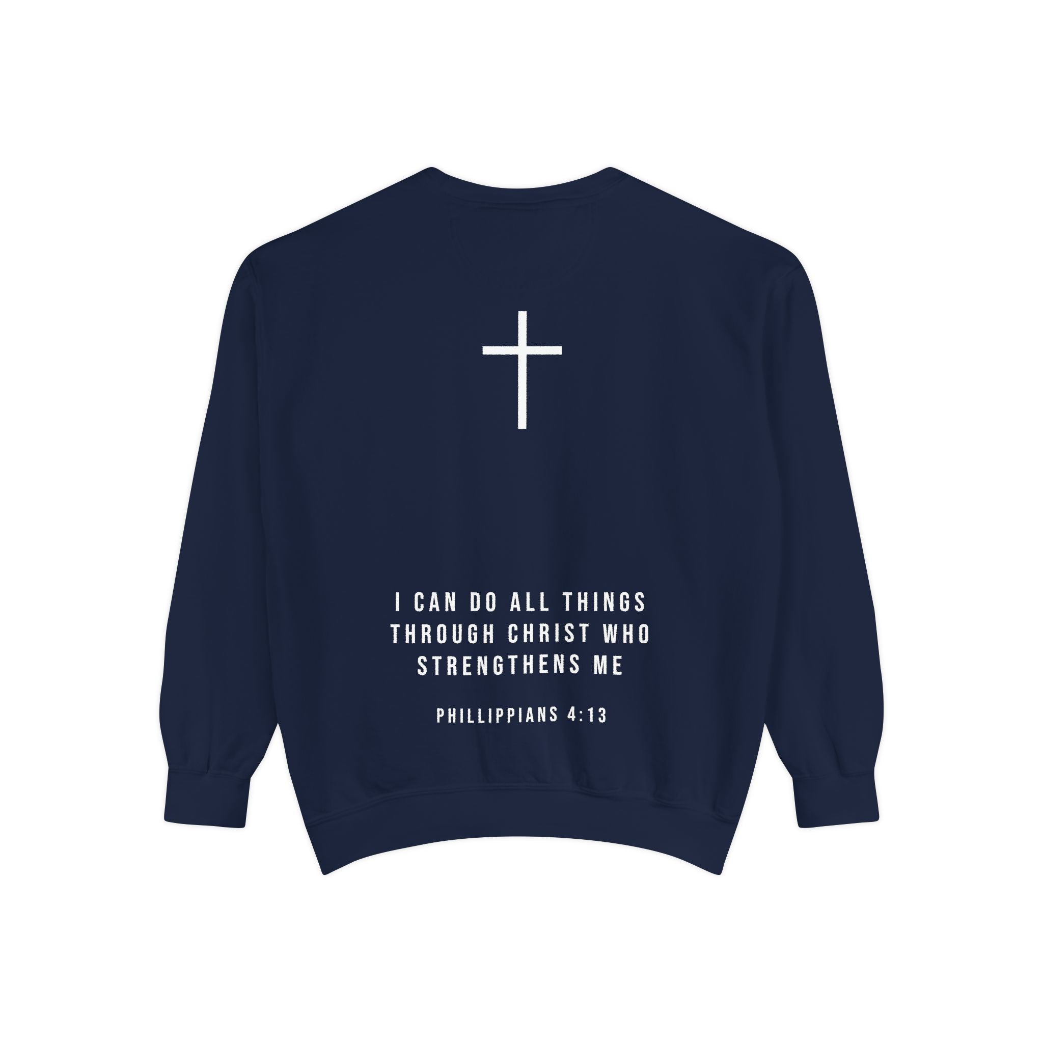 Philippians 4:13 Sweatshirt – Strength Through Christ