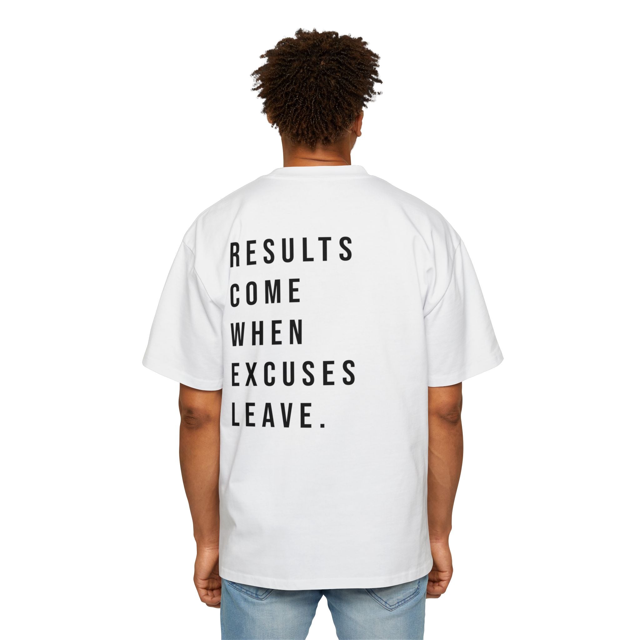 No Excuses Tee – Results Only Zone
