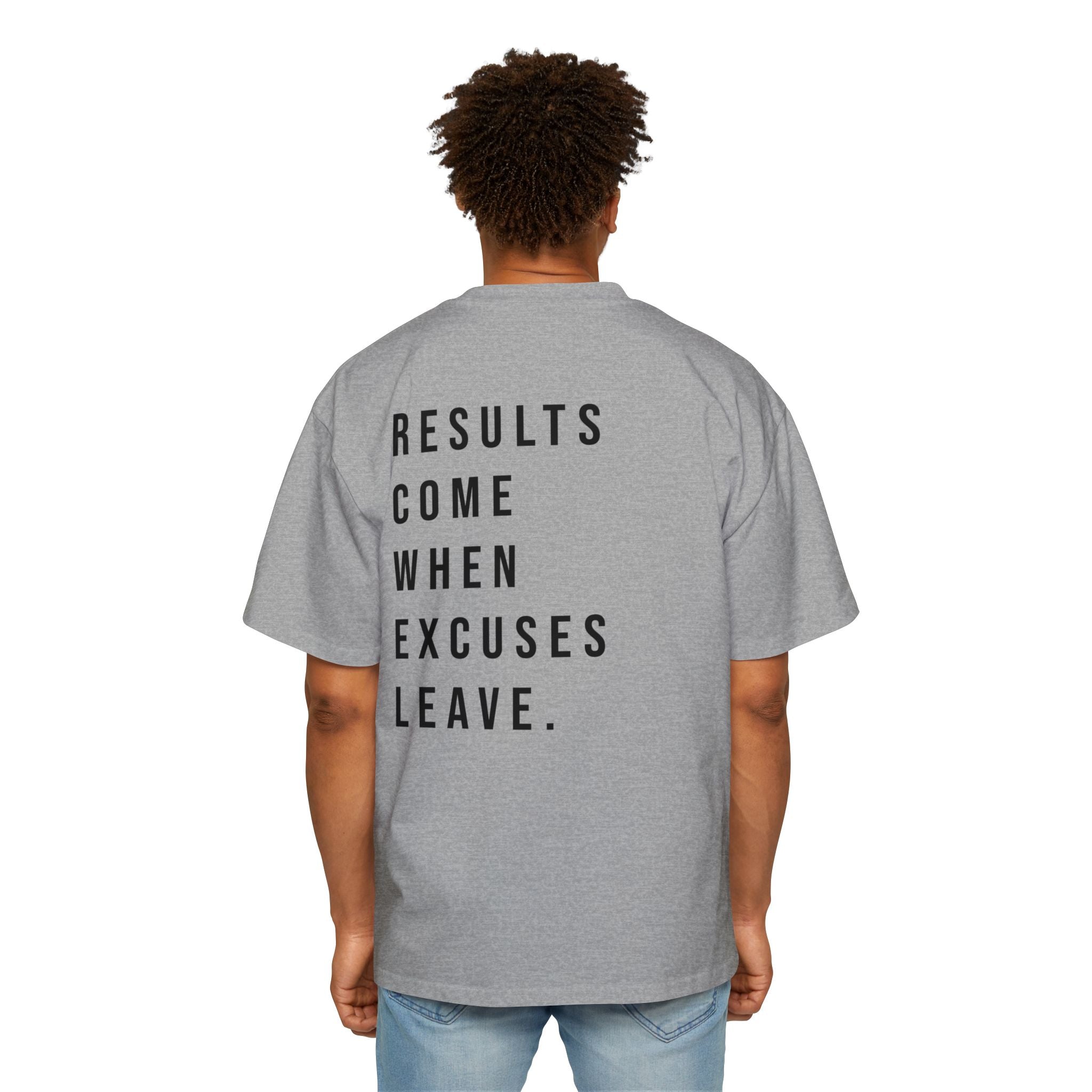 No Excuses Tee – Results Only Zone