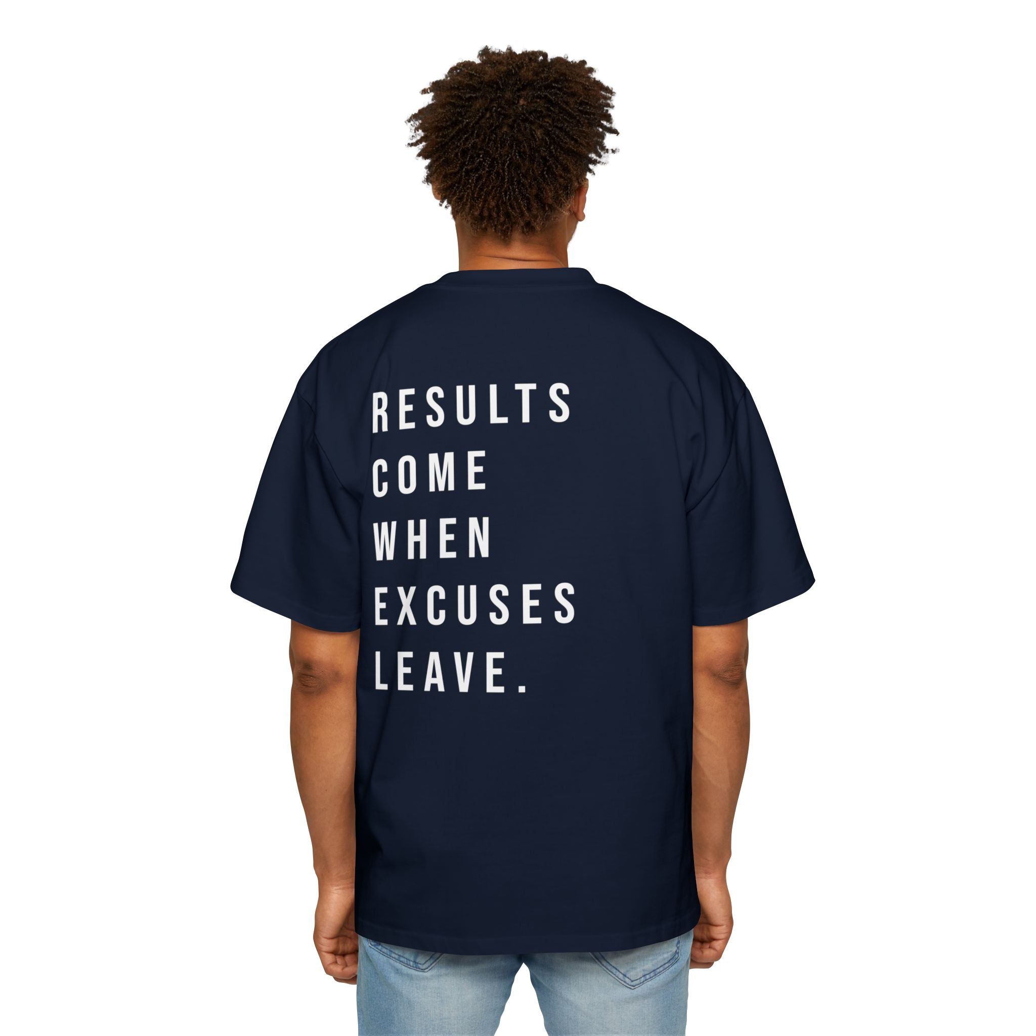 No Excuses Tee – Results Only Zone