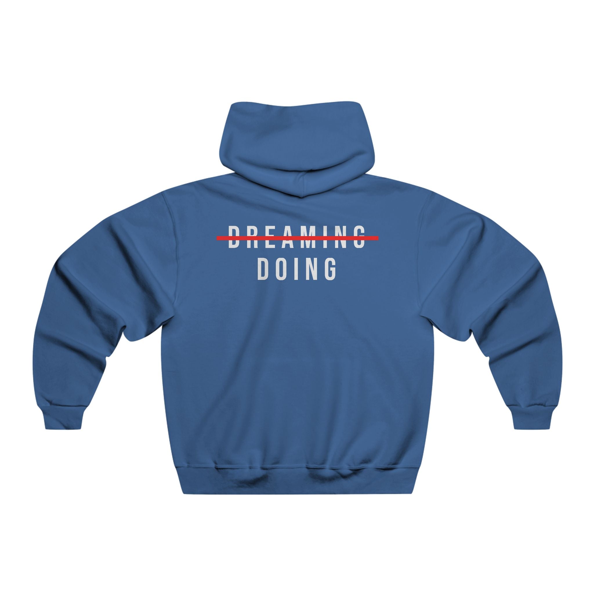 Doing Hoodie – Kill the Dream. Start the Work.