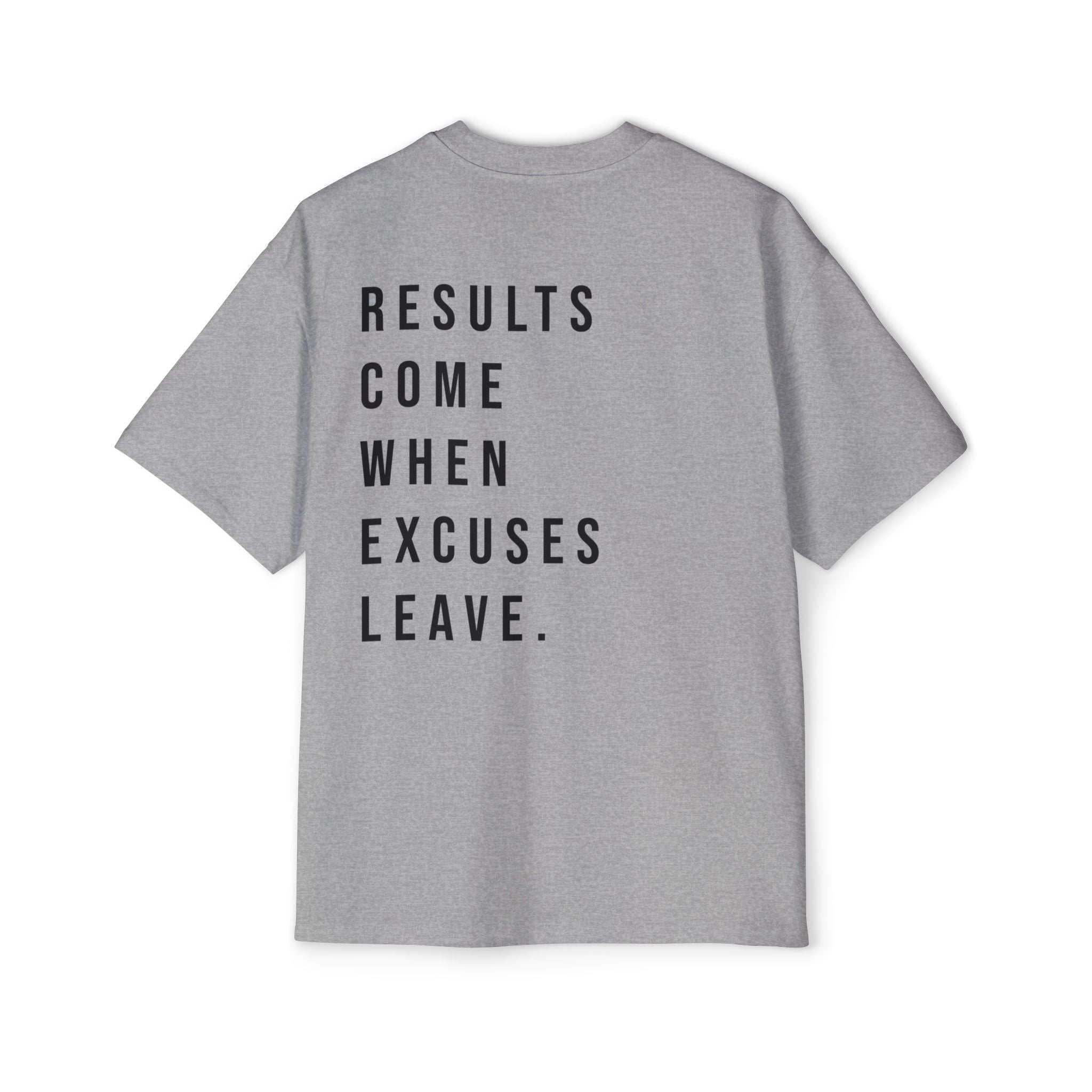 No Excuses Tee – Results Only Zone