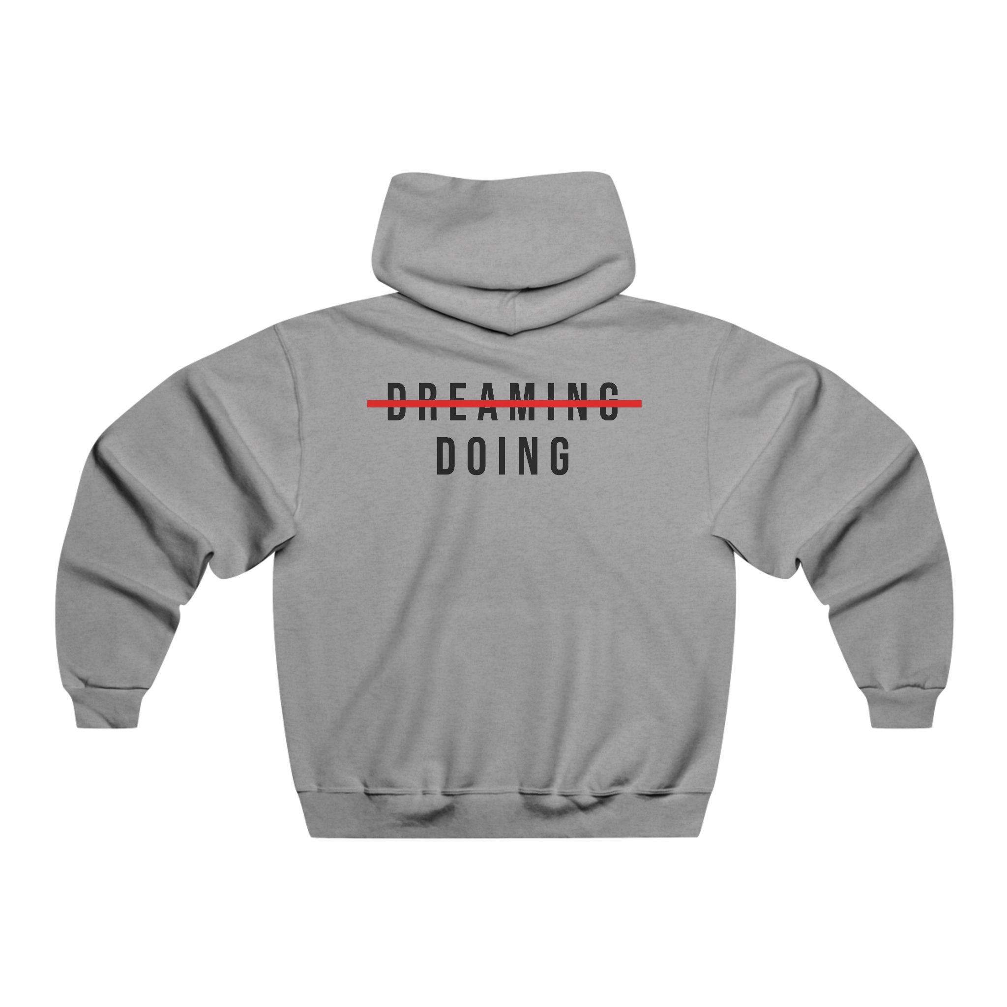 Doing Hoodie – Kill the Dream. Start the Work.