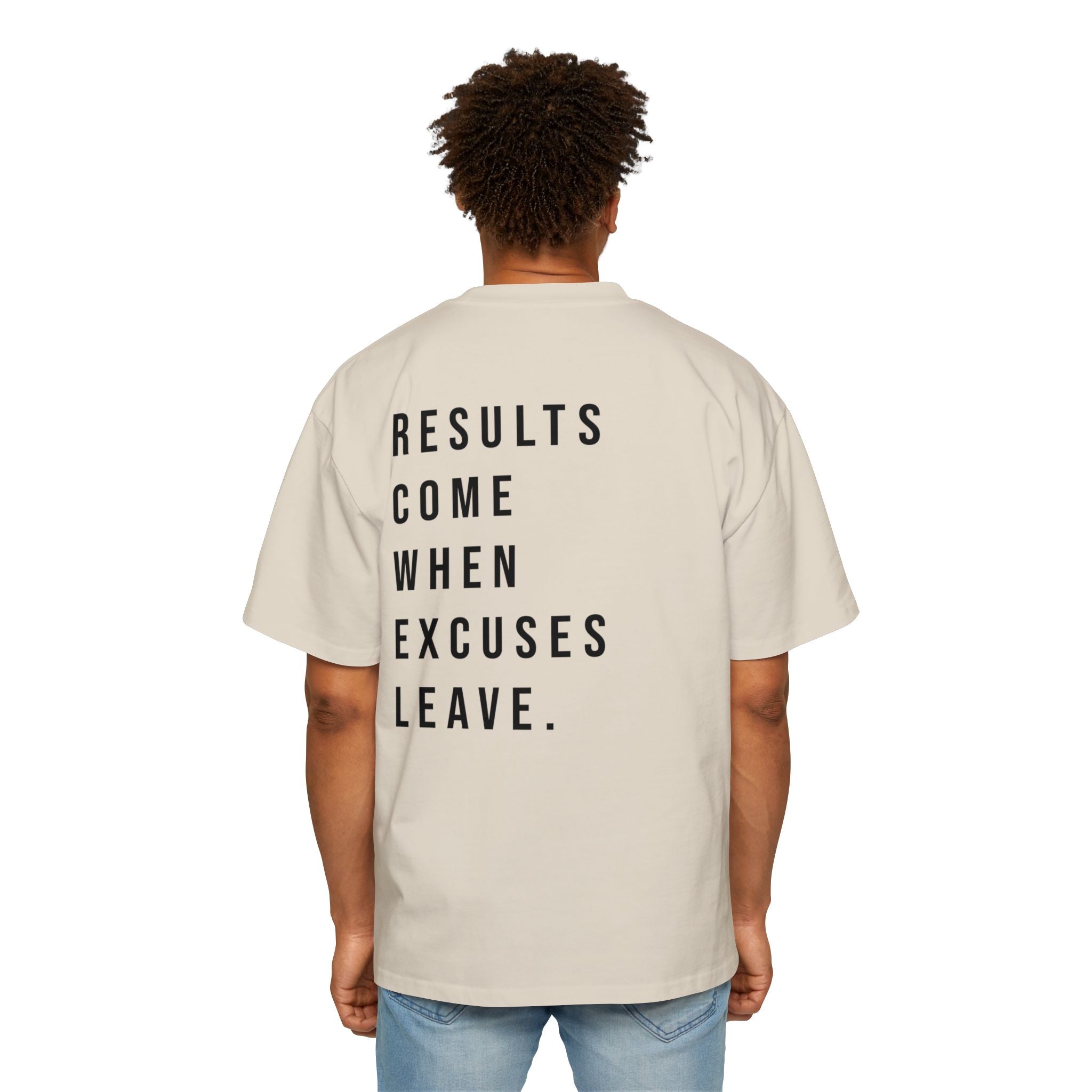 No Excuses Tee – Results Only Zone